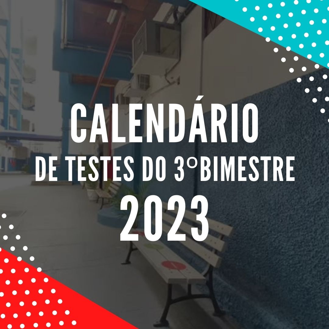 CALENDÁRIO DE PROVAS DO 3º BIMESTRE – 2023