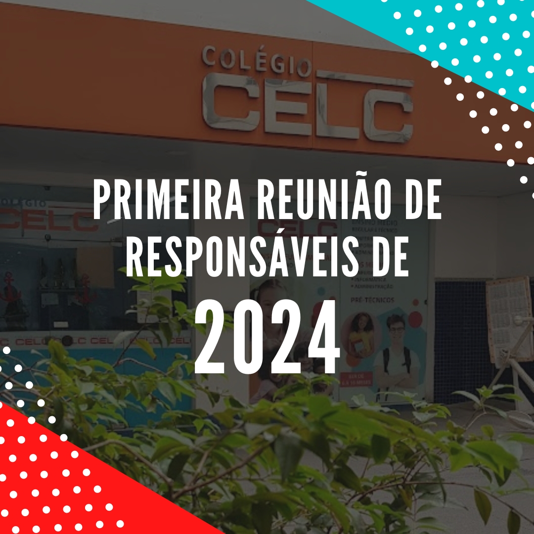 PRIMEIRA REUNIÃO DE RESPONSÁVEIS 2024